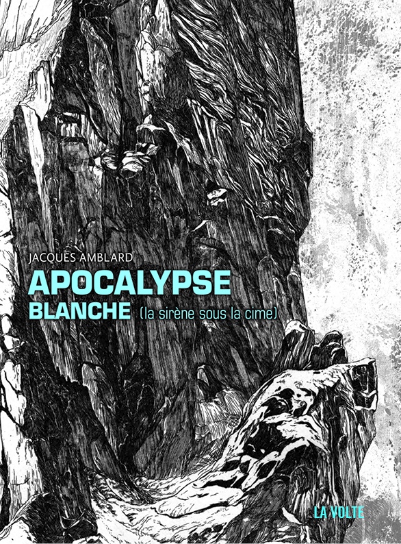 Un roman unique, un roman étonnant, entre science fiction, fable et polar : Apocalypse blanche de Jacques Amblard